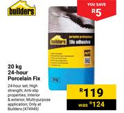 Builders 20Kg 24 Hour Porcelain Fix