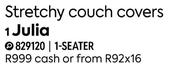 Julia 1 Seater Stretchy Couch Covers 829120