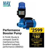 Max Pump Performance Booster Pump