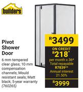 Builders Pivot Shower Door