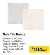 Gala Tile Range-330mm x 330mm Per Sqm
