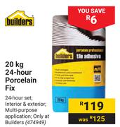 Builders 20Kg 24 Hour Porcelain Fix