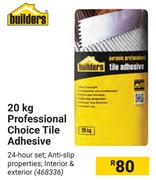 Builders 20Kg Professional Choice Tile Adhesive