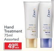Dove Hand Treatment-75ml Each
