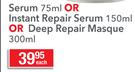 Pantene Serum-75ml Or Instatnt Repair Serum-150ml Or Deep Repair Masque-300ml Each