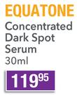 Dermactin Equatone Concentrated Dark Spot Serum-30ml