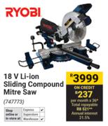 Ryobi 18V Li-Ion Sliding Compound Mitre Saw