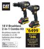 CAT 18V Brushless 2 In 1 Combo Kit