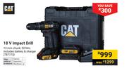 CAT 18V Impact Drill