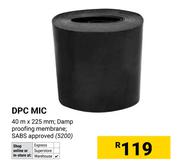 DPC Mic 40m x 225mm