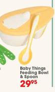 Baby Things Feeding Bowl & Spoon