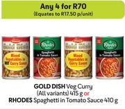 Gold Dish Veg Curry 415g Or Rhodes Spaghetti Tomato Sauce 410g-For Any 4