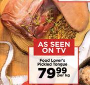 Food Lover's Pickled Tongue-Per Kg