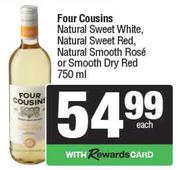 Four Cousins NL Sweet White,NL sweet Red,NL Smooth Rose Or Smooth Dry Red-750ml Each