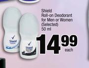 Shield Roll-On Deodorant For Men Or women(Selected)-50ml Each