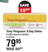 Tony Ferguson 3-Day Detox-9 Effervescent Tablets