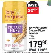 Tony Ferguson Dietary Fibre Powder-500g