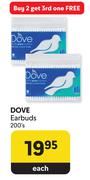 Dove Earbuds-200's Pack Each