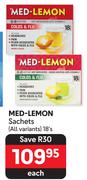 Med-Lemon Sachets (All Variants)-18's Sachets Each