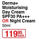 Ponds Flawless Radiance Derma+ Moisturising Day Cream SPF30 PA+++ Or Night Cream-50ml Each