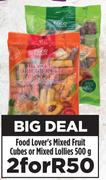 Food Lover's Mixed Fruit Cubes Or Mixed Lollies-For 2 x 500g
