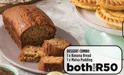 Dessert Combo: 1 x Banana Bread, 1 x Malva Pudding-Both For