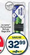 No Name Perforated Refuse Bags-20s