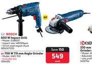 Bosch 600W Impact Drill GSB600 Or Bosch 700W 115mm Angle Grinder GWS 700-Each