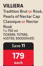Villiera Tradition Brut Or Rose,Pearls Of Nectar Cap Classique Or Nectar Rose-750ml Each