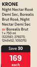 Krone Night Nectar Rose Demi Sec,Borealis Brut Rose,Night Nectar Demi Sec Or Borealis Brut-750ml 