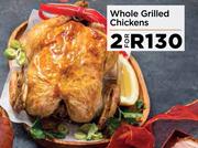 Whole Grilled Chickens-For 2