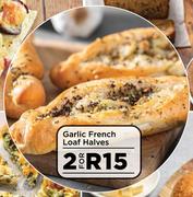 Garlic French Loaf Halves-For 2