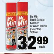Mr.Min Multi Surface Cleaner Or Wood Polish-300ml Each