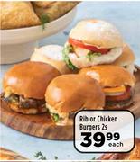 Rib Or Chicken Burgers-2s Each          