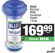 Blu52 Big Easy Multi Functional Floater-1.6Kg Each