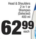 Head & Shoulders 2 In 1 Shampoo-400ml Each