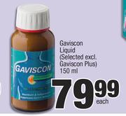 Gaviscon Liquid (Selected Excl. Gaviscon Plus)-150ml Each