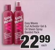 Easy Waves Curl Activator Gel & Oil Sheen Spray Banded Pack-Each