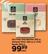 You First Goji Berries 250g,Almond Flour 350g Or Chia Seeds 500g-Each