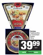 Fairview Traditional Brie Or Camembert Cheese-125g