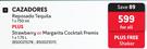 Cazadores Reposado Tequila 750ml Plus Strawberry Or Margarita Cocktail Premix 1.75L-All For