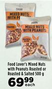 Food Lover's Mixed Nuts With Peanuts Roasted Or Roasted & Salted-500g Each
