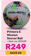 Primera 5 Mission Soccer Ball