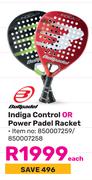 Bull Padel Indiga Control Or Power Padel Racket-Each