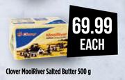 Clover MooiRiver Salted Butter-500g Each