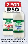Fair Cape Eco Fresh Full Cream Or Low Fat Milk-For 2 x 2L