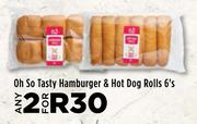 Oh So Tasty Hamburger & Hot Dog Rolls-For 2 x 6's