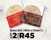 Kumars Roti's White Or Brown-For 2 x 5's
