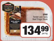 Spar Tender & Tasty Beef Prego Steak-Per Kg