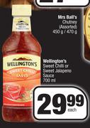 Wellington's Sweet Chilli Or Sweet Jalapeno Sauce-700ml Each